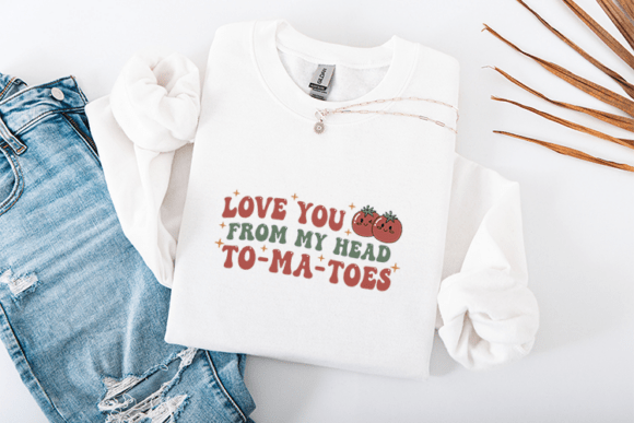 Love You from My Head to-Ma-Toes SVG Fun