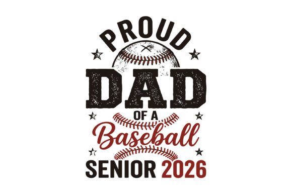 Proud Dad of a Baseball Senior 2026 SVG Review