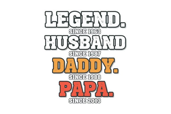 Review: Legend Husband Daddy Papa Since SVG